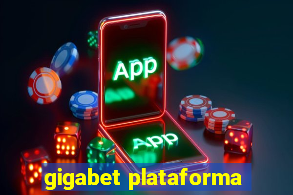 gigabet plataforma